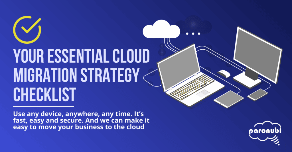 a laptop computer sitting on top of a blue background with words: Your essential cloud migration strategy checklist